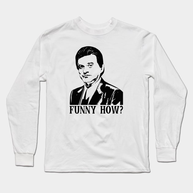 Funny How? Long Sleeve T-Shirt by Quikerart